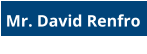 Mr. David RenfroWorship Team • IT